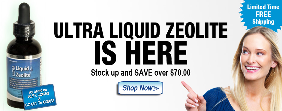 Ultra Liquid Zeolite here